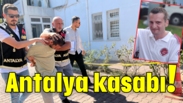 Antalya kasabı!