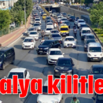 Antalya kilitlendi