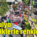 Antalya Yörüklerle renklendi