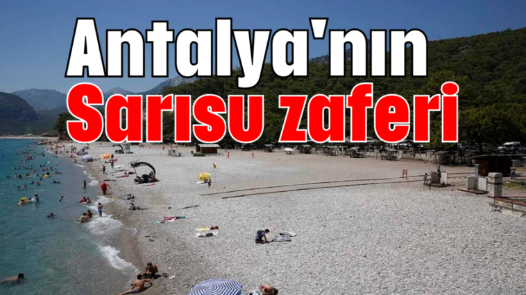 Antalya'nın Sarısu zaferi