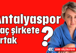 Antalyaspor kaç şirkete ortak?