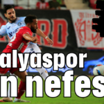 Antalyaspor son nefeste 2-1