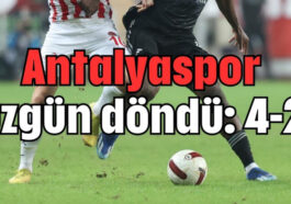 Antalyaspor üzgün döndü: 4-2