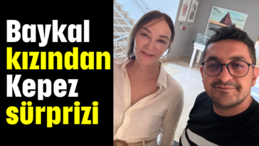 Baykal kızından Kepez sürprizi