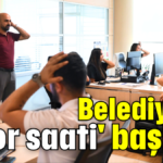 Belediyede 'spor saati' başladı