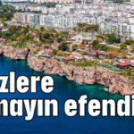 Falezlere kıymayın efendiler!