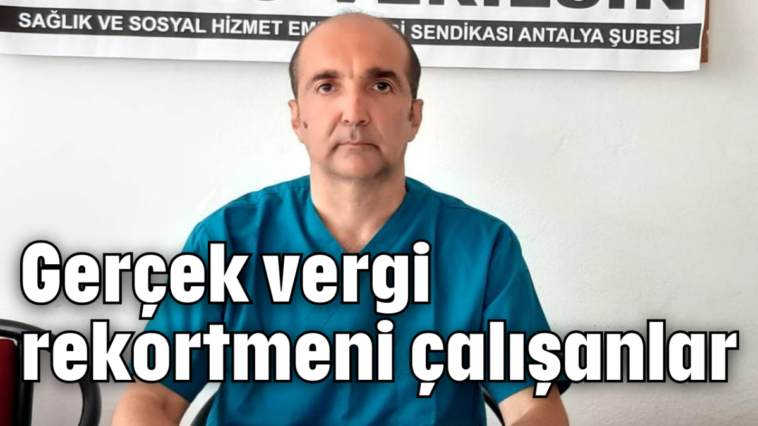 Gerçek vergi rekortmeni çalışanlar