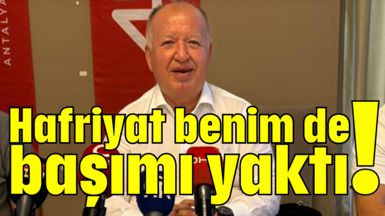 Hafriyat benim de başımı yaktı!