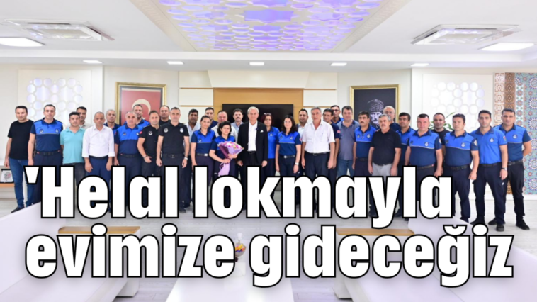 'Helal lokmayla evimize gideceğiz'