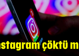 Instagram çöktü mü?