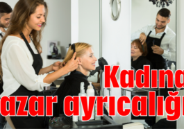 Kadına pazar ayrıcalığı!