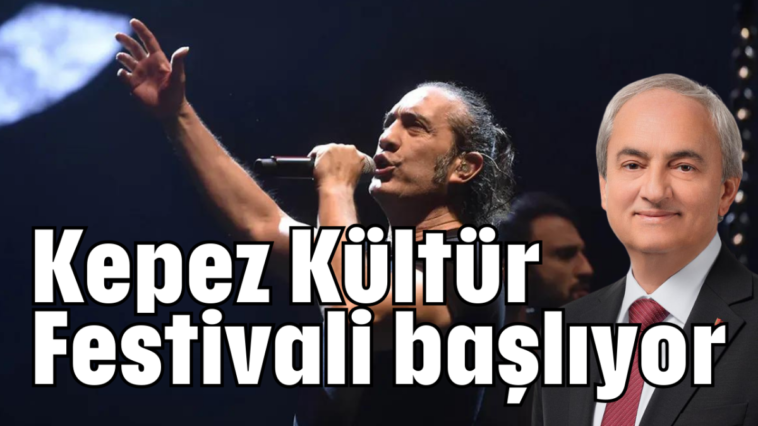 Kepez Kültür Festivali başlıyor