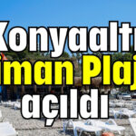 Konyaaltı Liman Plajı açıldı