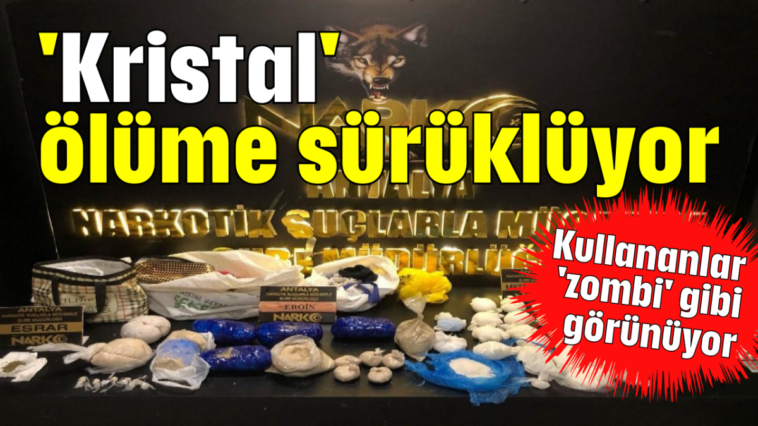 'Kristal' ölüme sürüklüyor