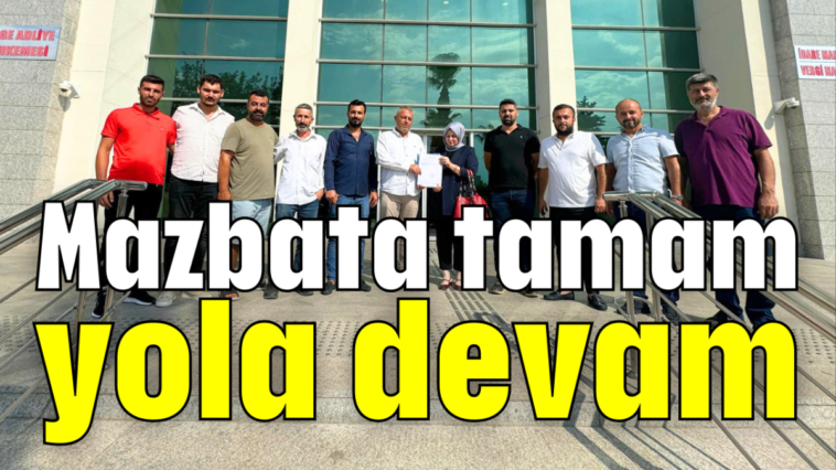 Mazbata tamam yola devam