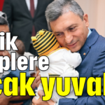 Minik kalplere sıcak yuvalar