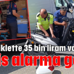 'Motosiklette 35 bin liram var' dedi polis alarma geçti