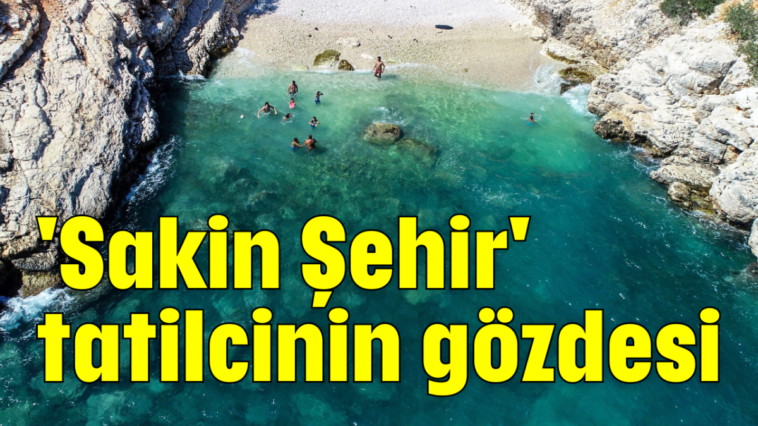 'Sakin Şehir' tatilcinin gözdesi