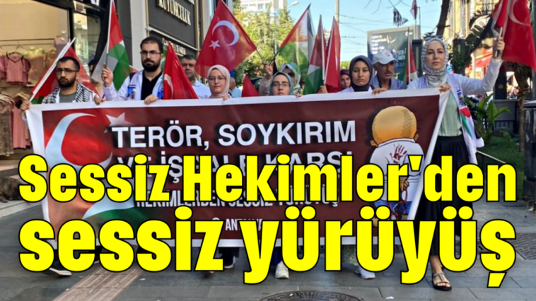 Sessiz Hekimler'den sessiz yürüyüş