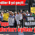 Sur Yapı mağdurları eylem yaptı