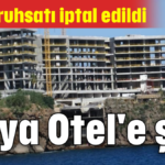 Talya Otel'e şok