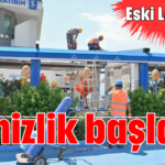 Temizlik başladı!