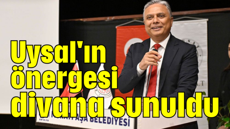 Uysal'ın önergesi divana sunuldu