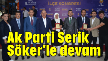 Ak Parti Serik Söker'le devam