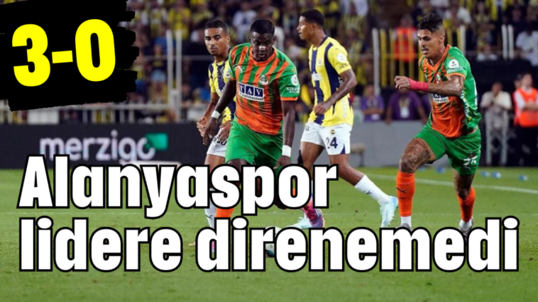 Alanyaspor lidere direnemedi: 3-0