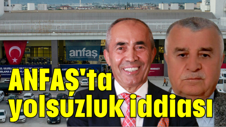 ANFAŞ'ta yolsuzluk iddiası