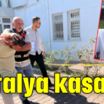 Antalya kasabı!