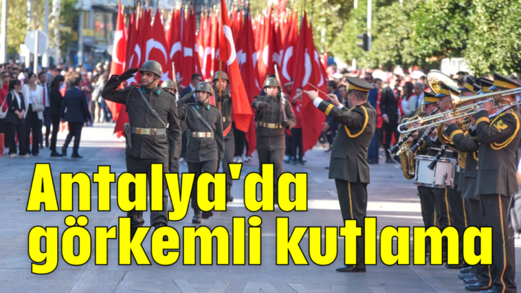 Antalya'da görkemli kutlama