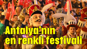 Antalya'nın en renkli festivali