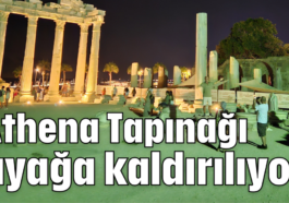 Athena Tapınağı ayağa kaldırılıyor