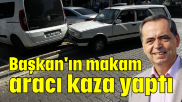 Başkan'ın makam aracı kaza yaptı