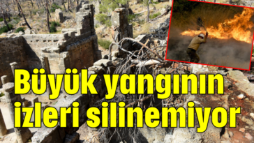 Büyük yangının izleri silinemiyor