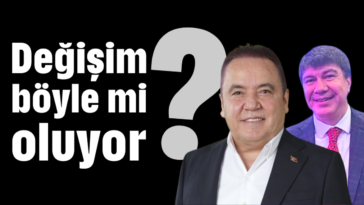 Değişim böyle mi oluyor?