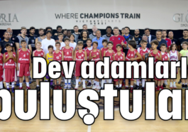 Dev adamlarla buluştular