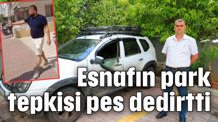 Esnafın park tepkisi pes dedirtti