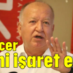 Gencer kimi işaret etti?