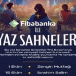 SWISSÔTEL’DE FIBABANKA İLE YAZ SAHNELERİ DEVAM EDİYOR