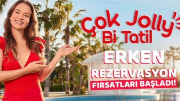 JOLLY’DEN BÜYÜK FIRSAT: HAYALİNİZDEKİ TATİL SİZİ BEKLİYOR!