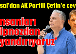 'İnsanları hipnozdan uyandırıyoruz'