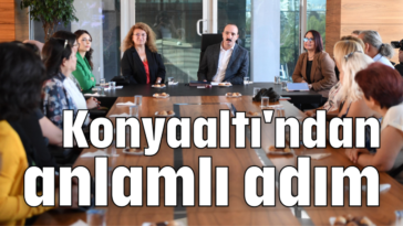 Konyaaltı'ndan anlamlı adım