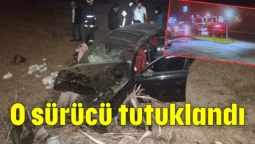 O sürücü tutuklandı