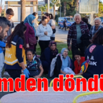 Ölümden döndüler