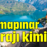 Oymapınar Barajı kimin?