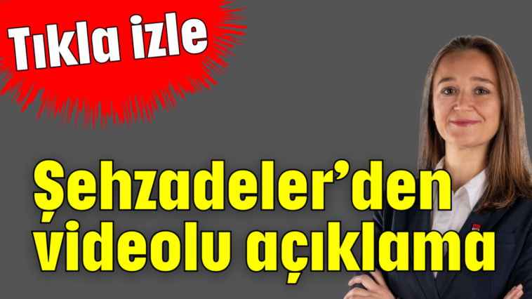 Şehzadeler'den videolu açıklama