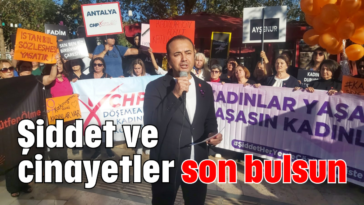 Şiddet ve cinayetler son bulsun