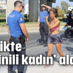 Trafikte 'Bikinili kadın' alarmı